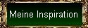 Meine Inspiration